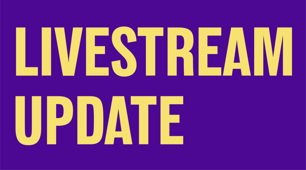 Purple background with yellow text reading "livestream update"
